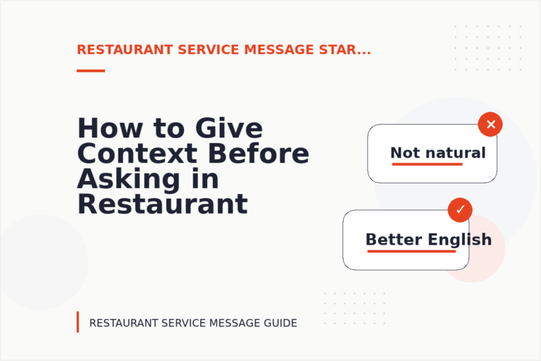 How to Give Context Before Asking in Restaurant Service Message English
