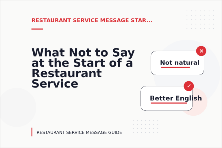 What Not to Say at the Start of a Restaurant Service Message