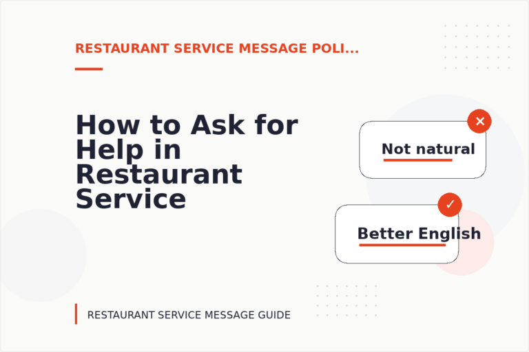 How to Ask for Help in Restaurant Service Message English
