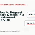 How to Request More Details in a Restaurant Service Message