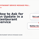 How to Ask for an Update in a Restaurant Service Message