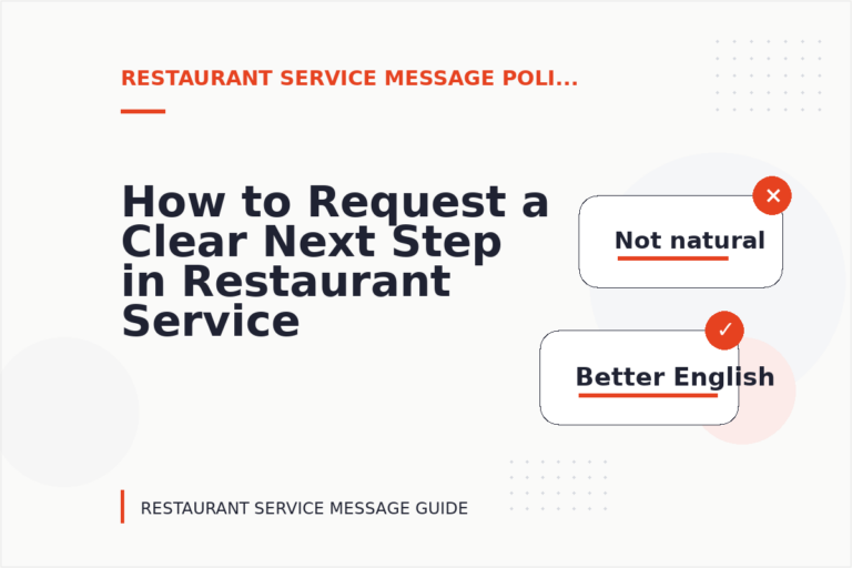 How to Request a Clear Next Step in Restaurant Service Message English