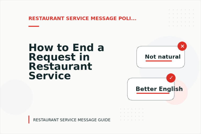 How to End a Request in Restaurant Service Message English