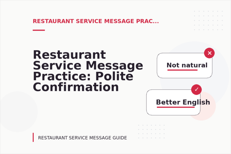 Restaurant Service Message Practice: Polite Confirmation Examples