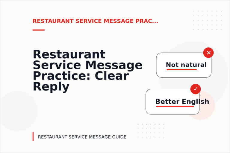 Restaurant Service Message Practice: Clear Reply Patterns