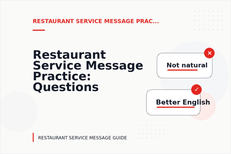 Restaurant Service Message Practice: Questions and Answers