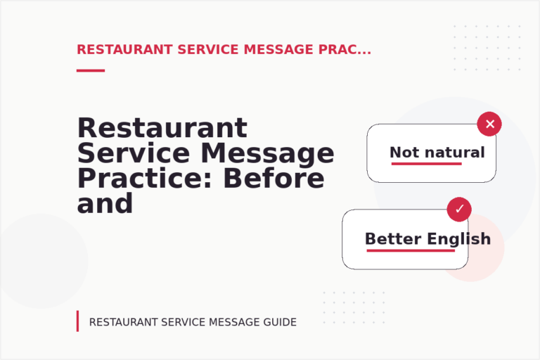 Restaurant Service Message Practice: Before and After Corrections