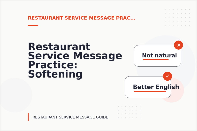 Restaurant Service Message Practice: Softening Direct Sentences